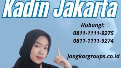 Jasa Legalisir Kadin Jakarta