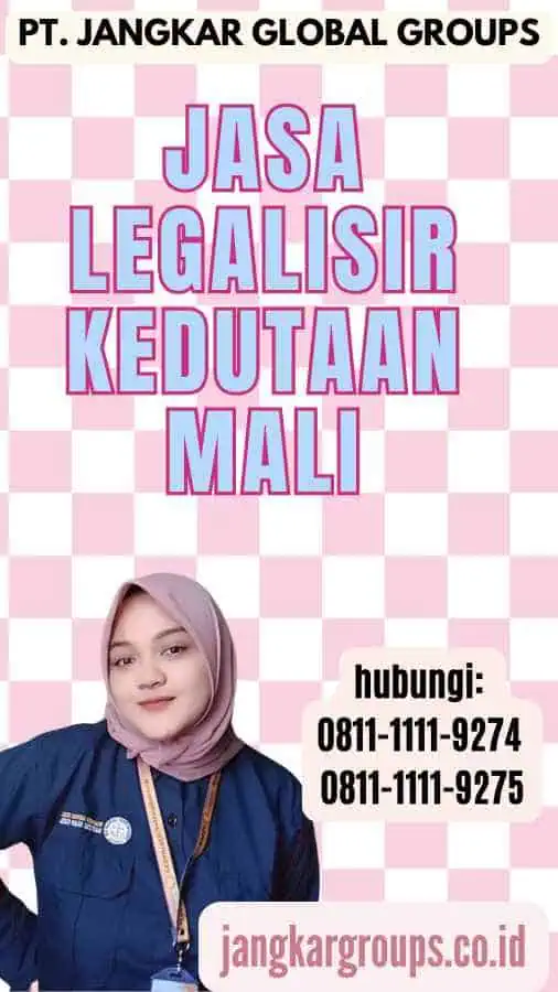 Jasa Legalisir Kedutaan Mali