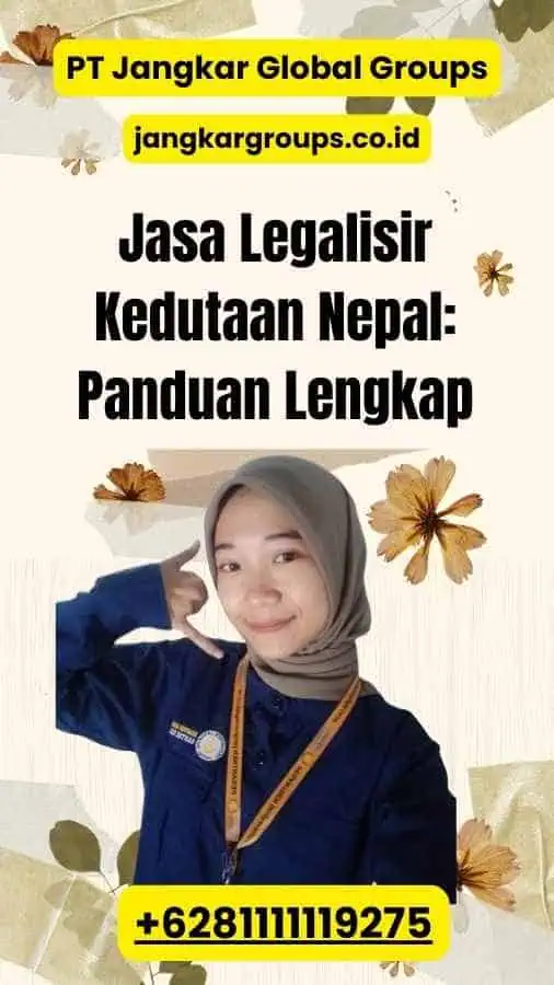 Jasa Legalisir Kedutaan Nepal Panduan Lengkap