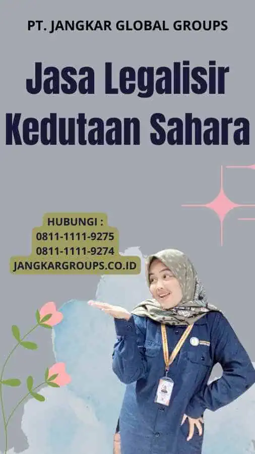 Jasa Legalisir Kedutaan Sahara