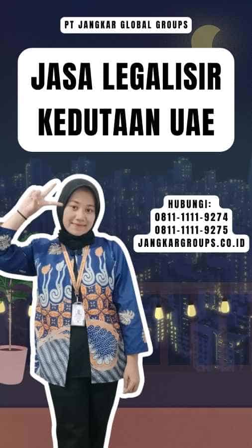 Jasa Legalisir Kedutaan UAE