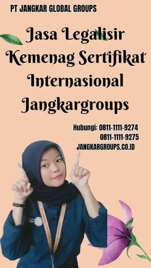 Jasa Legalisir Kemenag Sertifikat Internasional Jangkargroups