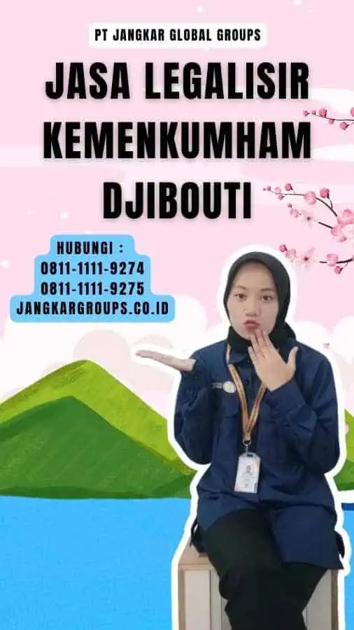 Jasa Legalisir Kemenkumham Djibouti