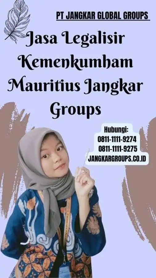 Jasa Legalisir Kemenkumham Mauritius Jangkar Groups