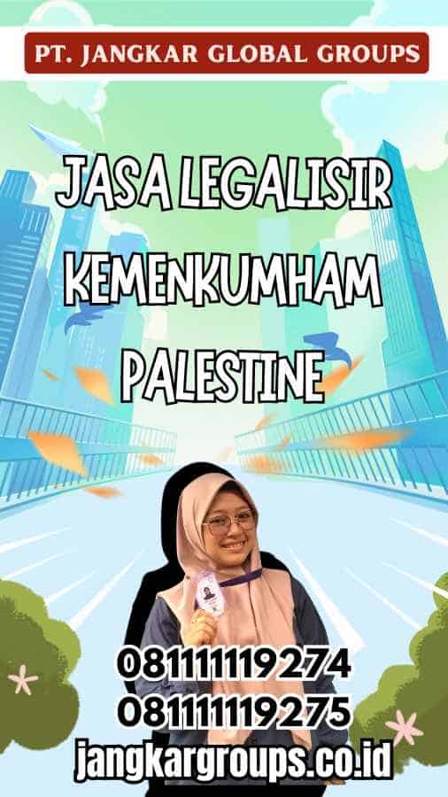 Jasa Legalisir Kemenkumham Palestine