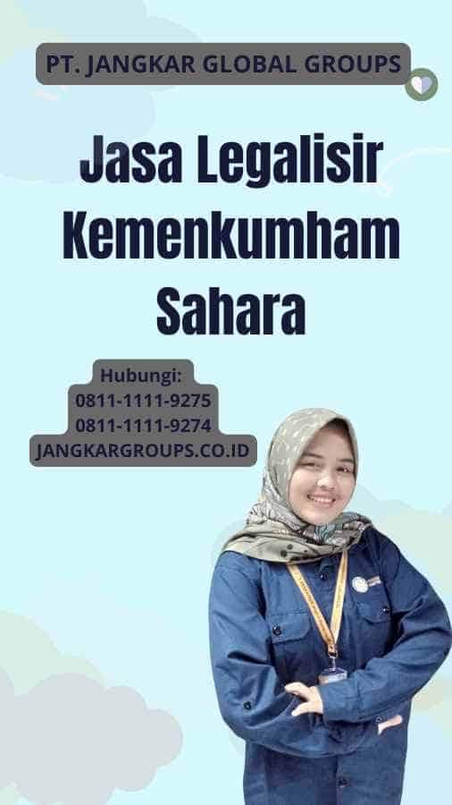 Jasa Legalisir Kemenkumham Sahara