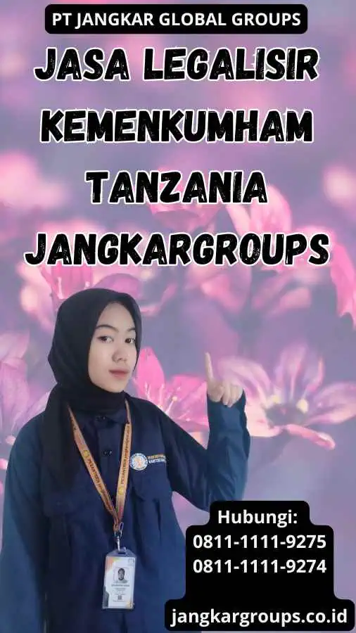 Jasa Legalisir Kemenkumham Tanzania Jangkargroups