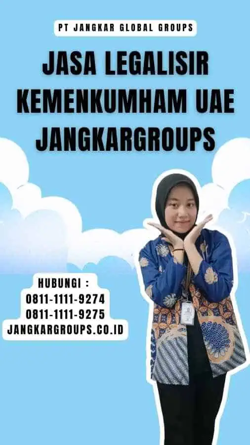 Jasa Legalisir Kemenkumham UAE Jangkargroups