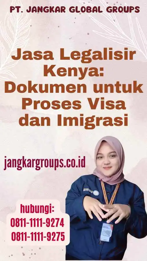 Jasa Legalisir Kenya Dokumen untuk Proses Visa dan Imigrasi