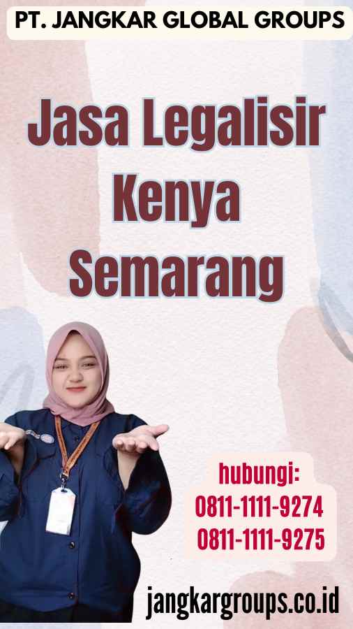 Jasa Legalisir Kenya Semarang