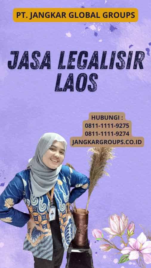 Jasa Legalisir Laos