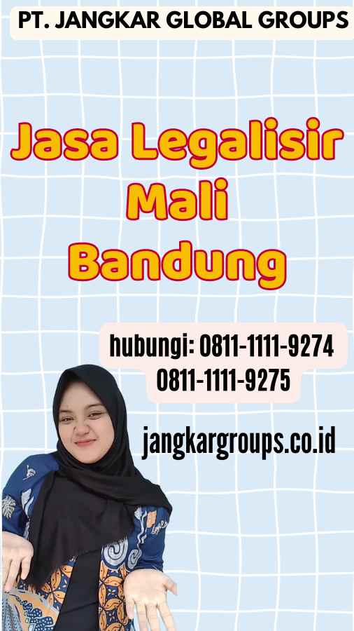 Jasa Legalisir Mali Bandung