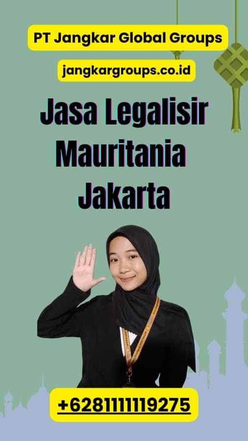 Jasa Legalisir Mauritania Jakarta