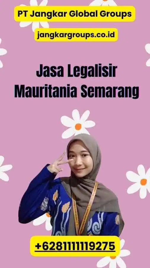 Jasa Legalisir Mauritania Semarang