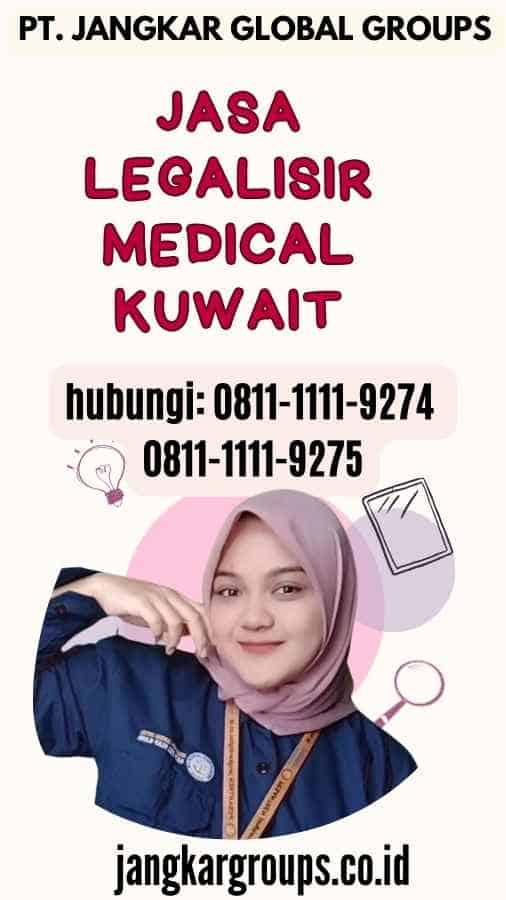 Jasa Legalisir Medical Kuwait