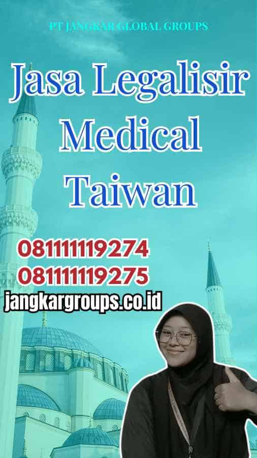 Jasa Legalisir Medical Taiwan