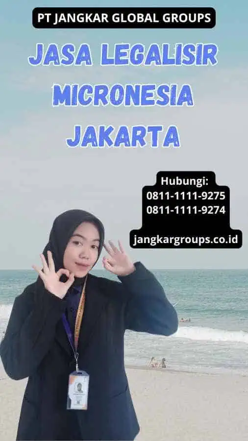 Jasa Legalisir Micronesia Jakarta