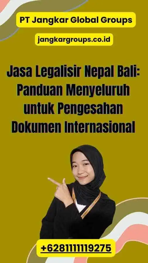 Jasa Legalisir Nepal Bali: Panduan Menyeluruh untuk Pengesahan Dokumen Internasional