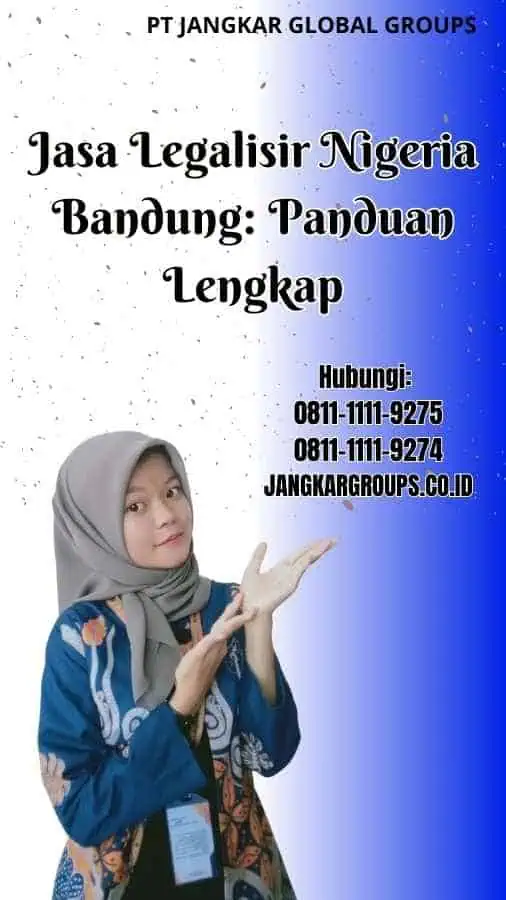 Jasa Legalisir Nigeria Bandung Panduan Lengkap