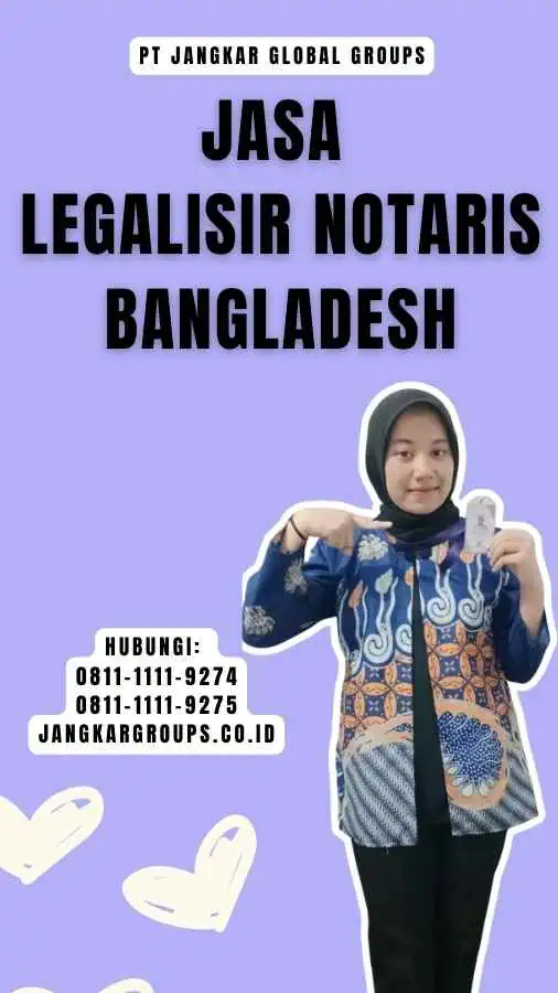 Jasa Legalisir Notaris Bangladesh