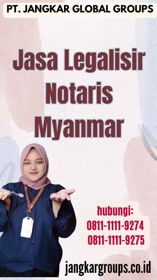 Jasa Legalisir Notaris Myanmar