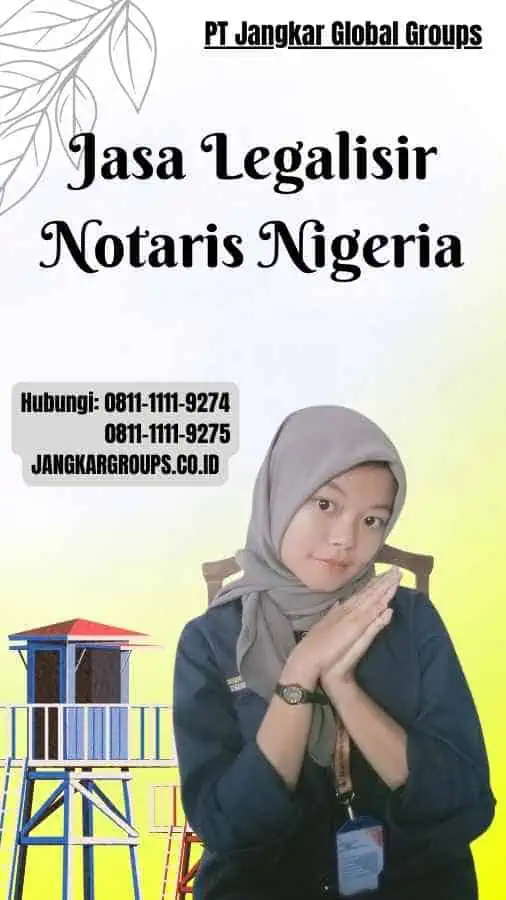 Jasa Legalisir Notaris Nigeria