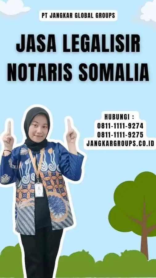 Jasa Legalisir Notaris Somalia