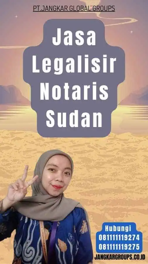 Jasa Legalisir Notaris Sudan