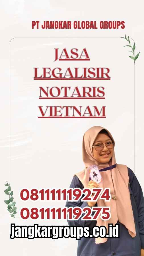 Jasa Legalisir Notaris Vietnam