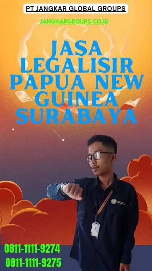 Jasa Legalisir PNG Surabaya