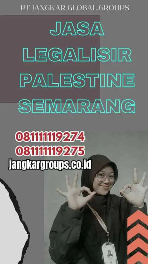 Jasa Legalisir Palestine Semarang