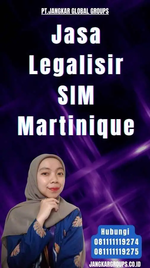 Jasa Legalisir SIM Martinique