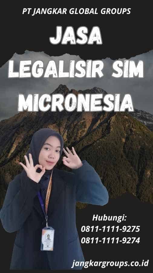 Jasa Legalisir SIM Micronesia