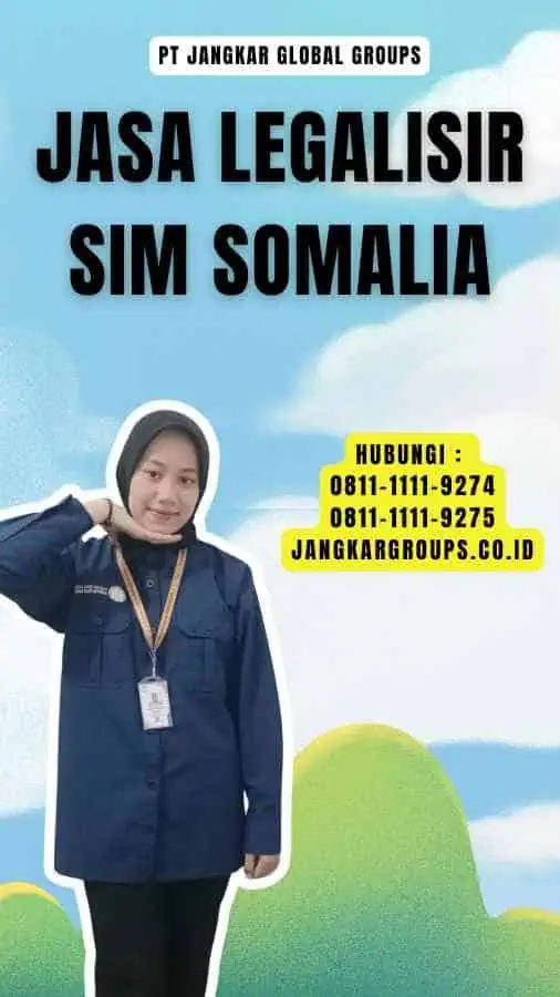 Jasa Legalisir SIM Somalia