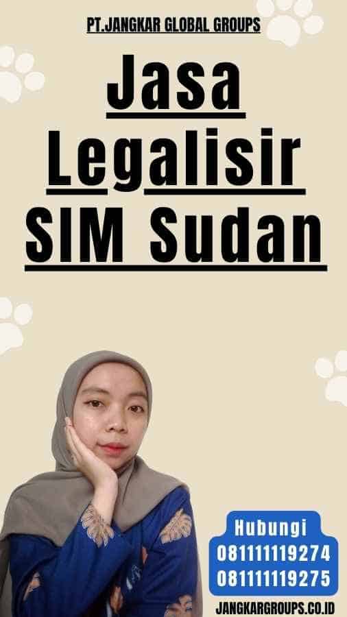 Jasa Legalisir SIM Sudan