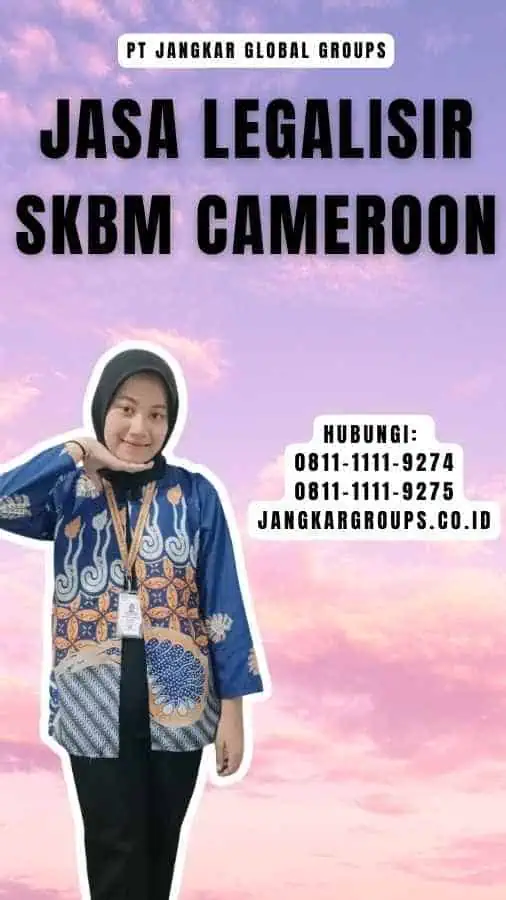 Jasa Legalisir SKBM Cameroon