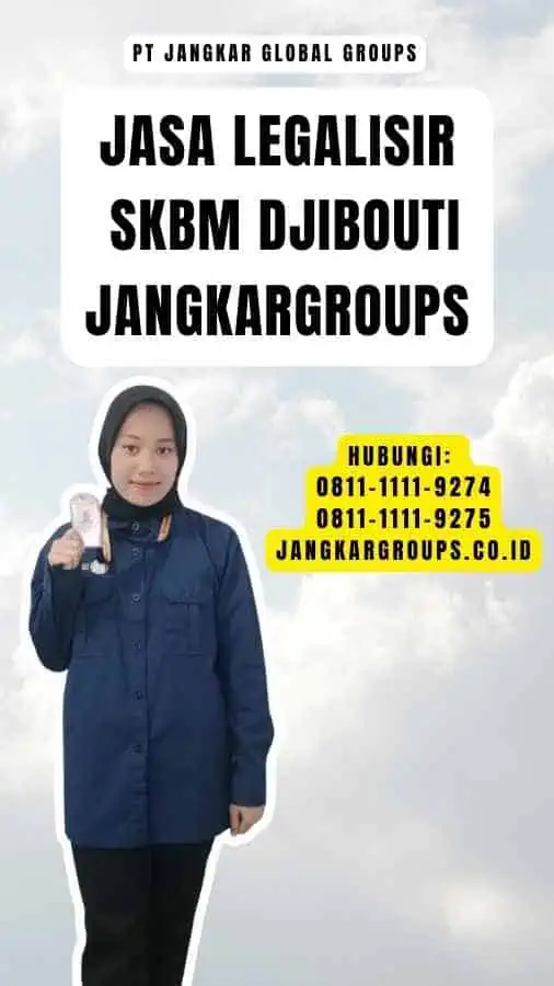 Jasa Legalisir SKBM Djibouti Jangkargroups