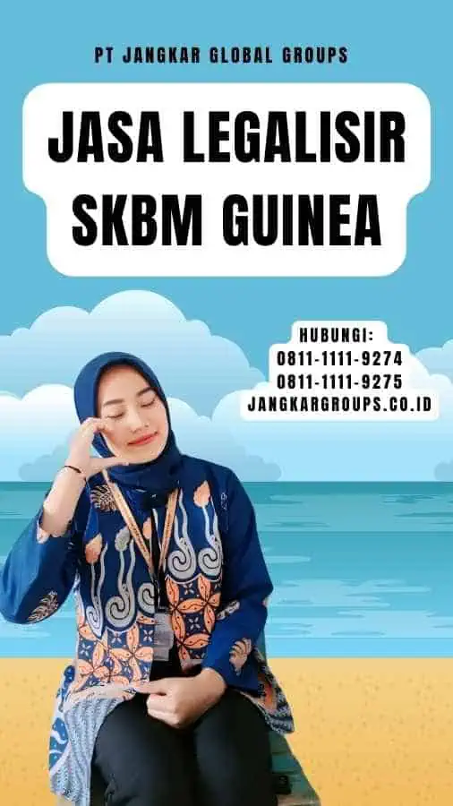 Jasa Legalisir SKBM Guinea