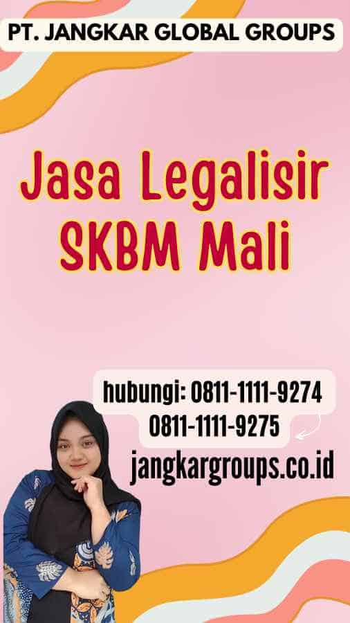 Jasa Legalisir SKBM Mali