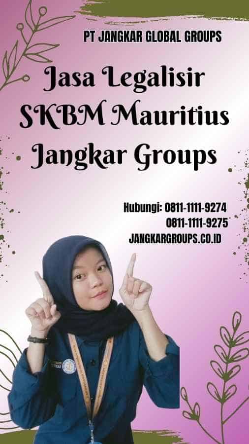 Jasa Legalisir SKBM Mauritius Jangkar Groups