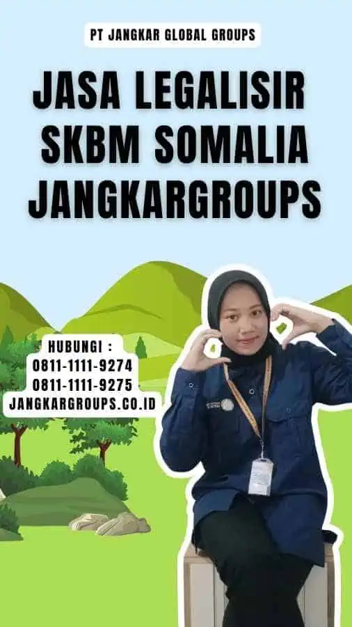 Jasa Legalisir SKBM Somalia Jangkargroups