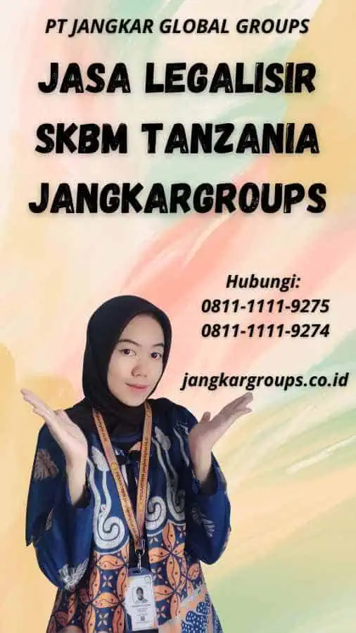 Jasa Legalisir SKBM Tanzania Jangkargroups