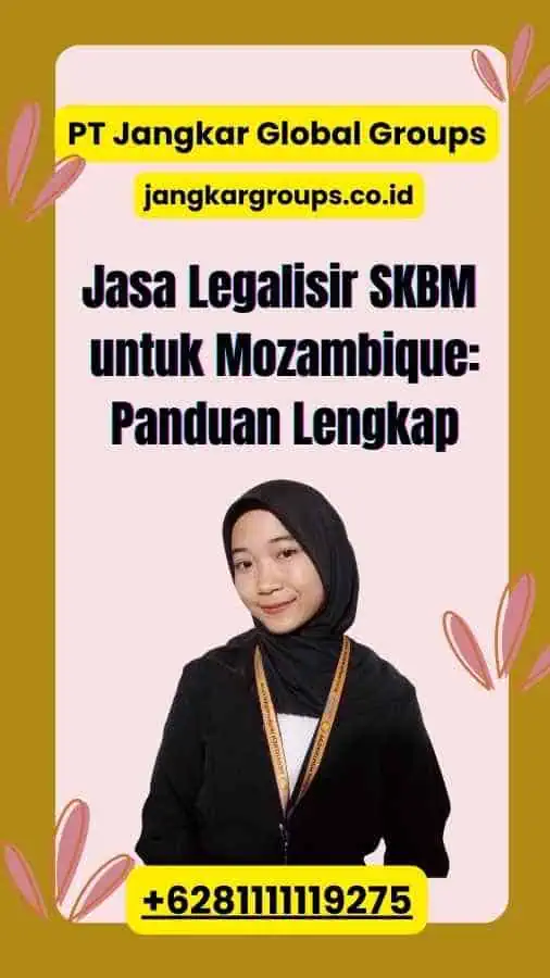 Jasa Legalisir SKBM untuk Mozambique: Panduan Lengkap