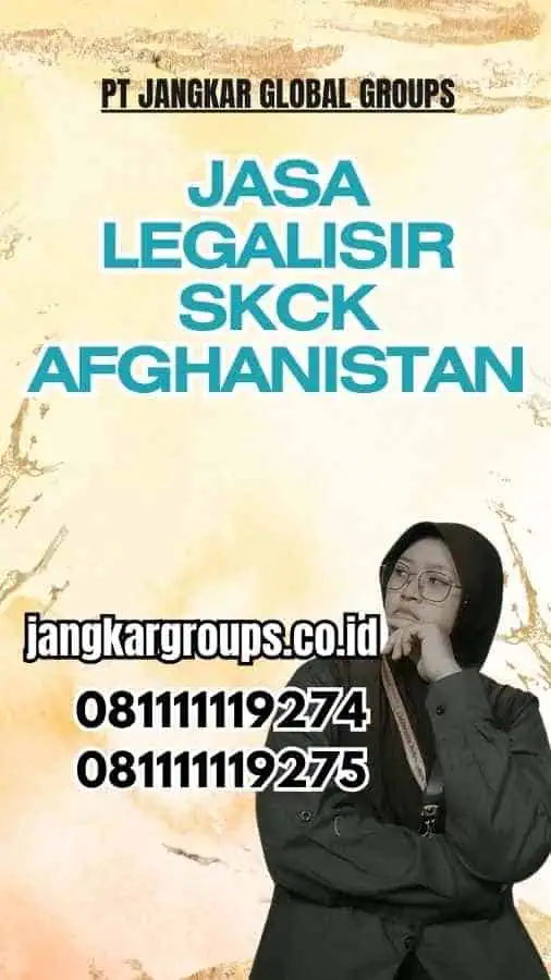 Jasa Legalisir SKCK Afghanistan