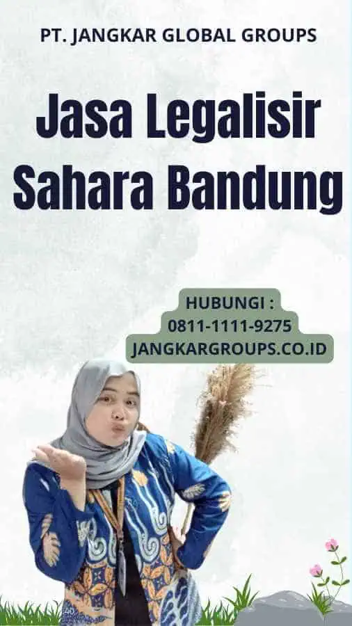 Jasa Legalisir Sahara Bandung