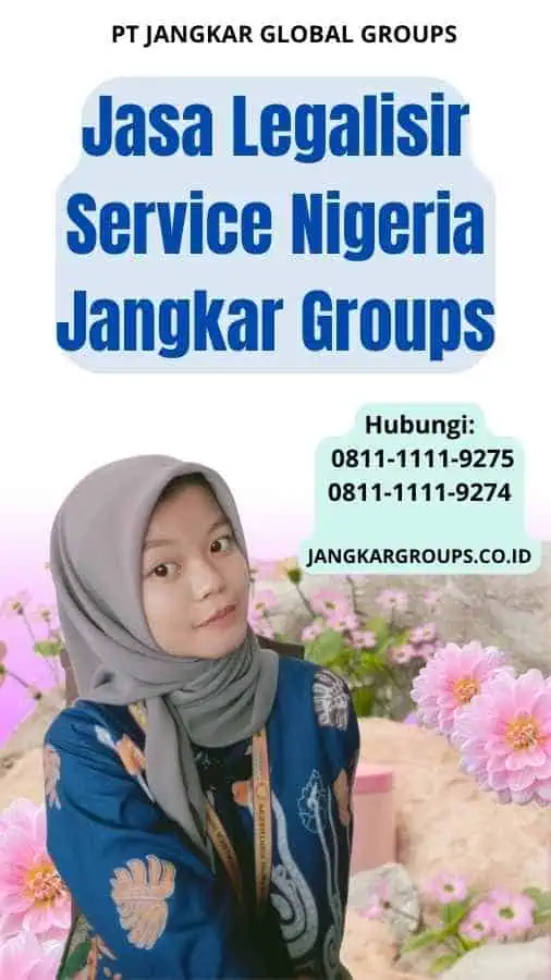 Jasa Legalisir Service Nigeria Jangkar Groups