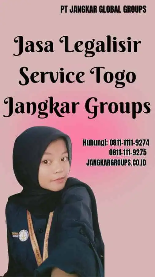 Jasa Legalisir Service Togo Jangkar Groups