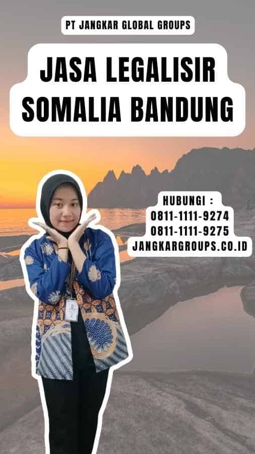 Jasa Legalisir Somalia Bandung