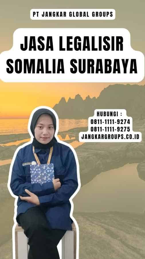 Jasa Legalisir Somalia Surabaya