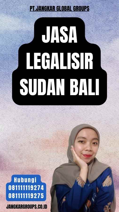 Jasa Legalisir Sudan Bali